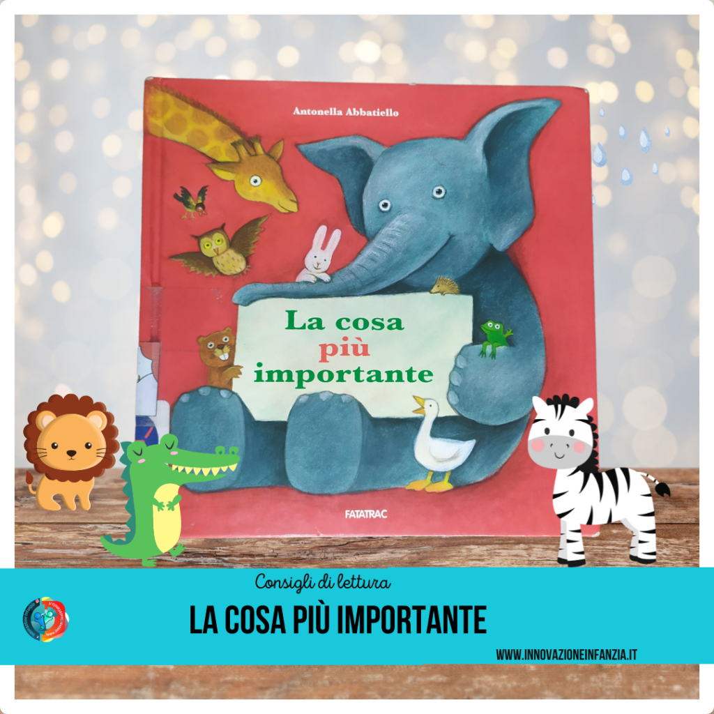 LA COSA PIU' IMPORTANTE Innovazione Infanzia LA COSA PIU' IMPORTANTE Innovazione Infanzia